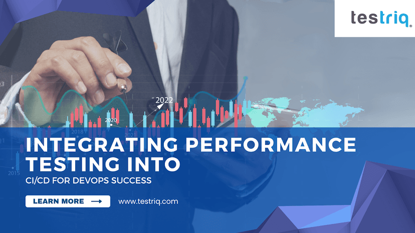 Integrating Performance Testing into CI/CD for DevOps Success Integrating Performance Testing into CI/CD for DevOps Success